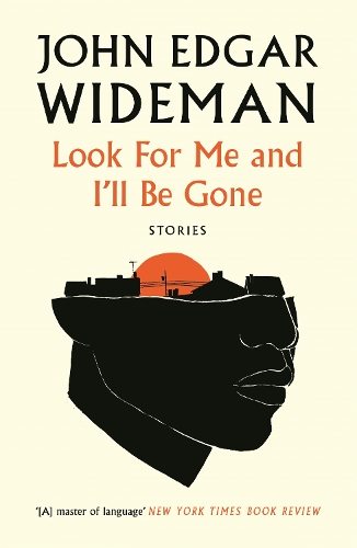 Бумажная книга «Look For Me and I'll Be Gone», автор Джон Эдгар Уидеман - фото №1
