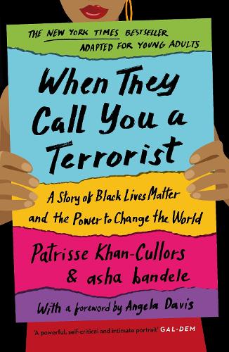 Бумажная книга «When They Call You a Terrorist: A Story of Black Lives Matter and the Power to Change the World», авторов Патрисия Хан-Каллорс, Аша Банделе - фото №1