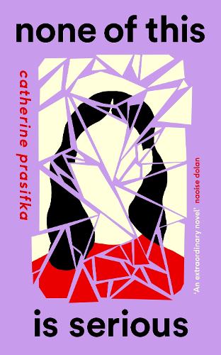 Бумажная книга «None of This Is Serious», автор Кэтрин Прасифка - фото №1
