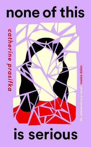 Бумажная книга «None of This Is Serious», автор Кэтрин Прасифка - фото №1