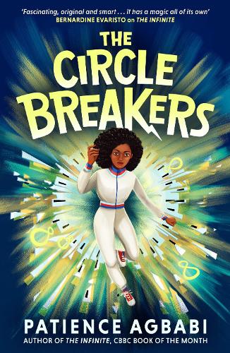 Бумажная книга «The Circle Breakers», автор Пэйшенс Агбаби - фото №1