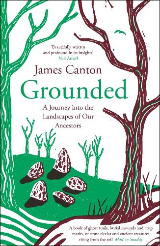 Бумажная книга «Grounded: A Journey into the Landscapes of Our Ancestors» - фото №1
