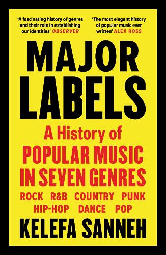 Бумажная книга «Major Labels: A History of Popular Music in Seven Genres», автор Келефа Саннех - фото №1