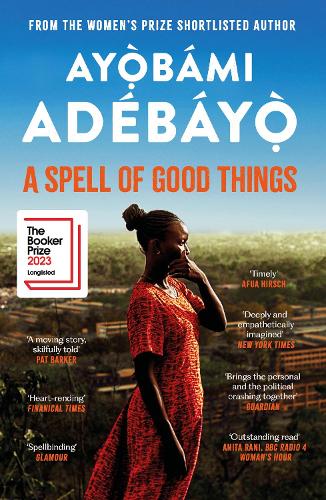 Бумажная книга «A Spell of Good Things: Longlisted for the Booker Prize 2023» - фото №1