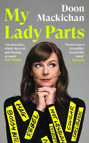 Бумажная книга «My Lady Parts: A Life Fighting Stereotypes», автор Дун Макичан - фото №1