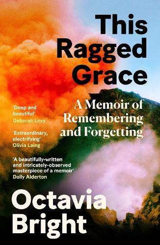 Бумажная книга «This Ragged Grace: A Memoir of Remembering and Forgetting» - фото №1