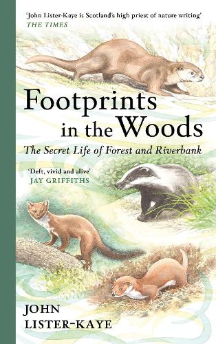 Бумажная книга «Footprints in the Woods: The Secret Life of Forest and Riverbank», автор Джон Листер-Кей - фото №1