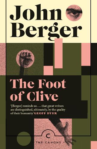 Бумажная книга «The Foot of Clive», автор Джон Берджер - фото №1