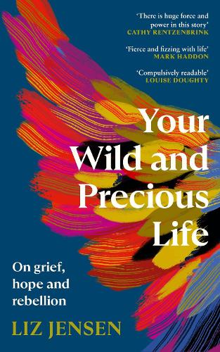 Паперова книга «Your Wild and Precious Life: On grief, hope and rebellion» - фото №1
