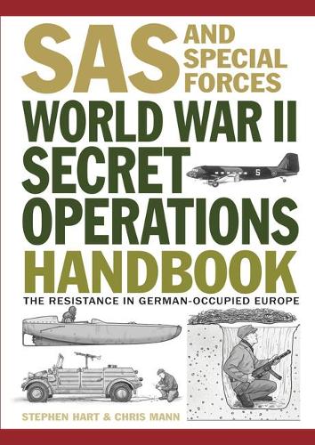 Бумажная книга «World War II Secret Operations Handbook», авторов Крис Манн, Стивен Харт - фото №1