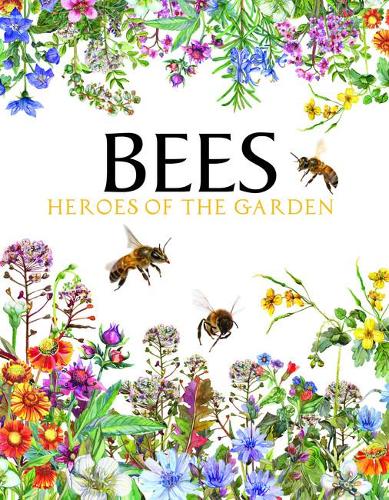 Бумажная книга «Bees: Heroes of the Garden», автор Том Джексон - фото №1