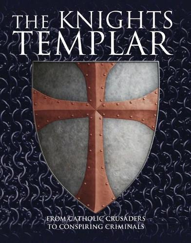 Бумажная книга «The Knights Templar: From Catholic Crusaders to Conspiring Criminals», автор Майкл Керриган - фото №1