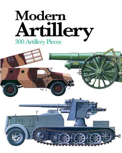 Паперова книга «Modern Artillery: 300 Artillery Pieces», автор Ян В. Хогг - фото №1