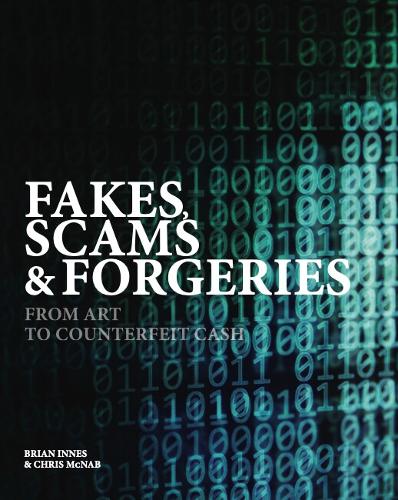 Бумажная книга «Fakes, Scams & Forgeries: From Art to Counterfeit Cash», автор Брайан Иннес - фото №1
