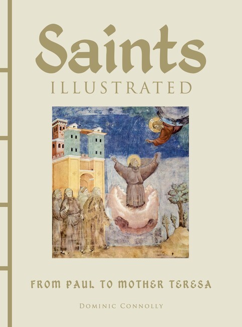 Бумажная книга «Saints Illustrated», автор Доминик Конноли - фото №1