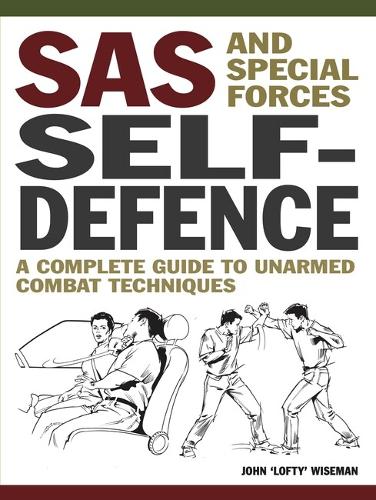 Бумажная книга «SAS and Special Forces Self Defence», автор Джон «Лофти» Уайзмен - фото №1