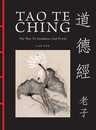 Бумажная книга «Tao Te Ching (Dao De Jing): The Way to Goodness and Power», автор Лао-цзы - фото №1