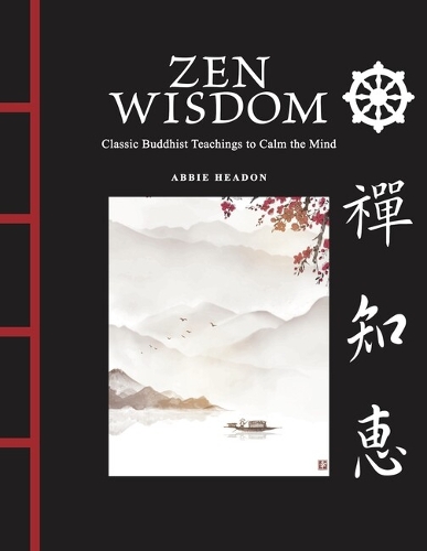 Бумажная книга «Zen Wisdom», автор Эбби Хэдон - фото №1