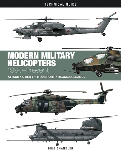 Паперова книга «Modern Military Helicopters: Attack * Utility * Transport * Reconnaissance», автор Бінг Чендлер - фото №1