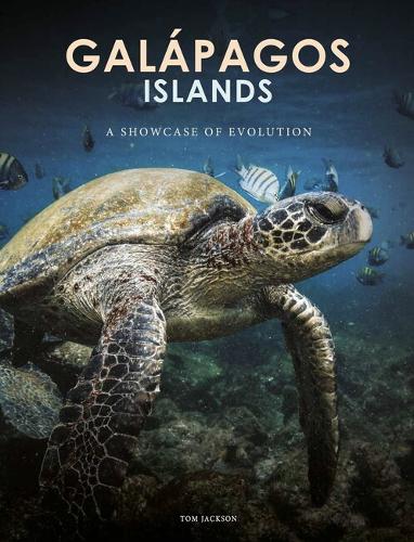 Бумажная книга «Galapagos Islands: A Showcase of Evolution», автор Том Джексон - фото №1