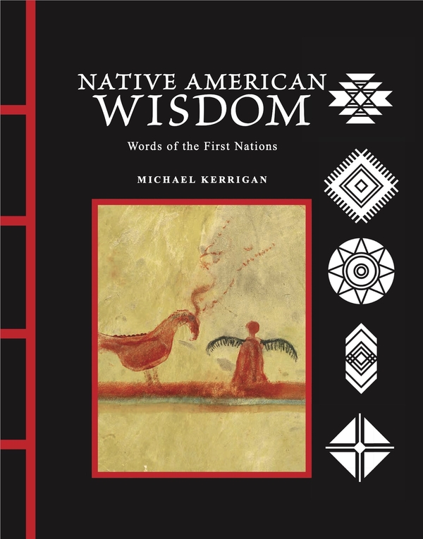 Бумажная книга «Native American Wisdom: Words of the First Nations», автор Майкл Керриган - фото №1