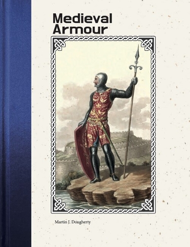 Бумажная книга «Medieval Armour», автор Мартин Дж Догерти - фото №1