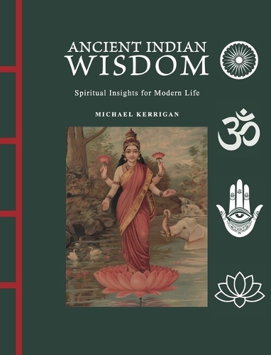 Паперова книга «Ancient Indian Wisdom: Spiritual Insights for Modern Life», автор Майкл Керріган - фото №1