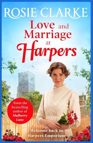 Бумажная книга «Love and Marriage at Harpers: A heartwarming saga from bestseller Rosie Clarke», автор Рози Кларк - фото №1