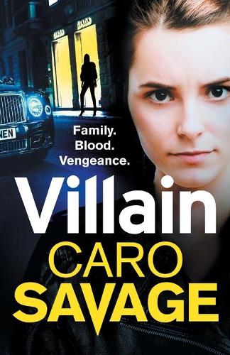 Бумажная книга «Villain: A heart-stopping addictive crime thriller that you won't be able to put down», автор Каро Сэвидж - фото №1