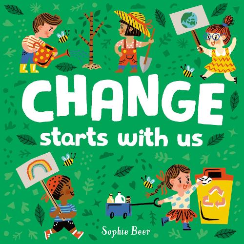 Бумажная книга «Change Starts With Us», автор Софи Бир - фото №1