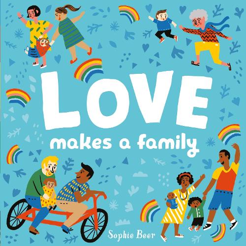 Бумажная книга «Love Makes a Family», автор Софи Бир - фото №1