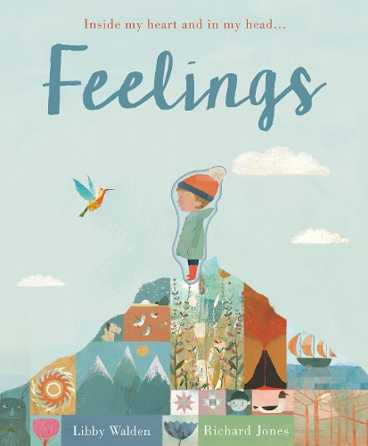 Бумажная книга «Feelings: Inside my heart and in my head...», авторов Либби Уолден, Ричард Джонс - фото №1