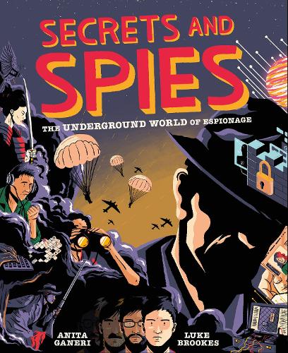 Паперова книга «Secrets and Spies», авторів Аніта Ганері, Люк Брукс - фото №1