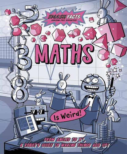 [object Object] «Maths is Weird», авторов Люк Ньюэлл, Нудл Фуэл - фото №1