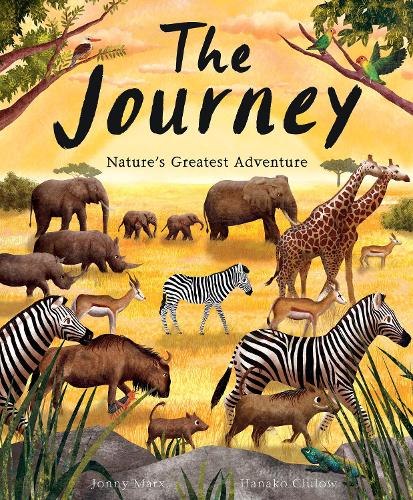 Бумажная книга «The Journey: Nature's Greatest Adventure», авторов Ханако Клулоу, Джонни Маркс - фото №1
