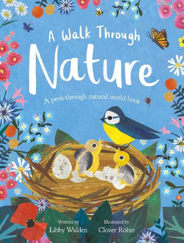 Паперова книга «A Walk Through Nature: A Clover Robin Peek-Through Book», автор Ліббі Уолден - фото №1