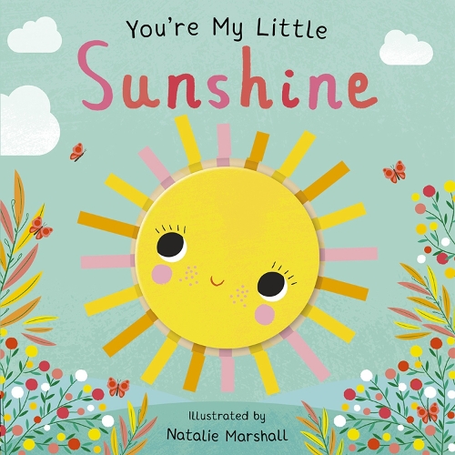 Бумажная книга «You're My Little Sunshine», автор Никола Эдвардс - фото №1