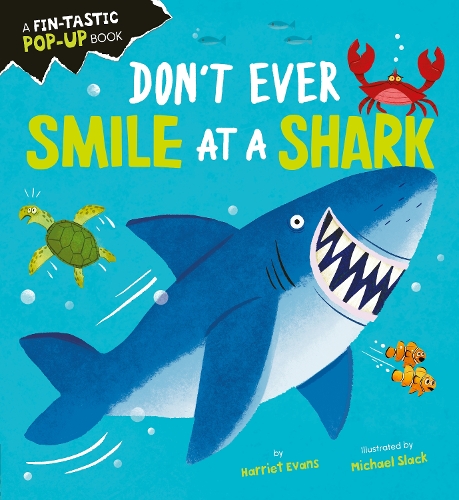 Бумажная книга «Don't Ever Smile at a Shark», автор Гарриет Эванс - фото №1