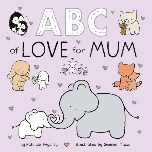 Паперова книга «ABC of Love for Mum», автор Патриція Хегарті - фото №1