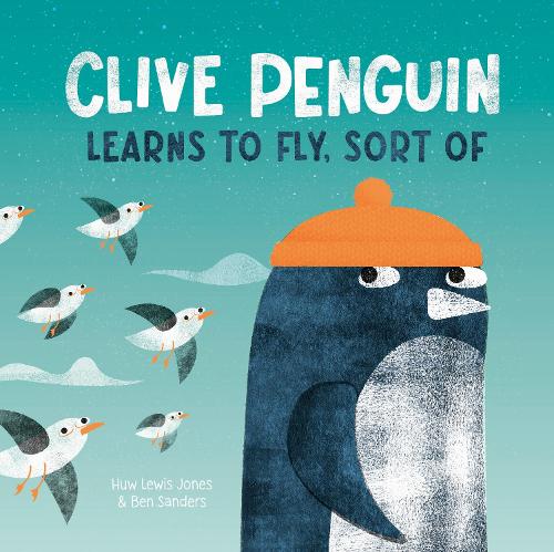 Бумажная книга «Clive Penguin Learns to Fly, Sort of», автор Хью Льюис Джонс - фото №1