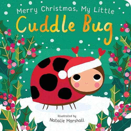 Бумажная книга «Merry Christmas, My Little Cuddle Bug», автор Никола Эдвардс - фото №1