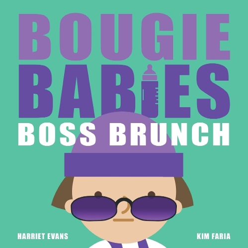 Бумажная книга «Bougie Babies Boss Brunch», автор Гарриет Эванс - фото №1