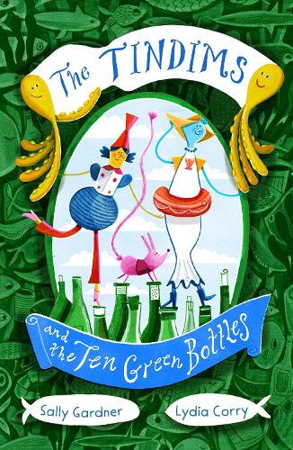 Бумажная книга «The Tindims and the Ten Green Bottles», автор Салли Гарднер - фото №1
