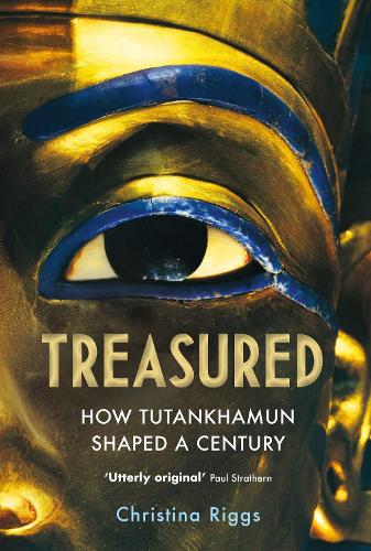 Бумажная книга «Treasured: How Tutankhamun Shaped a Century», автор Кристина Риггс - фото №1