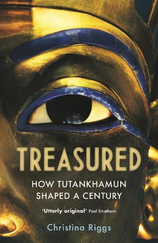 Бумажная книга «Treasured: How Tutankhamun Shaped a Century», автор Кристина Риггс - фото №1
