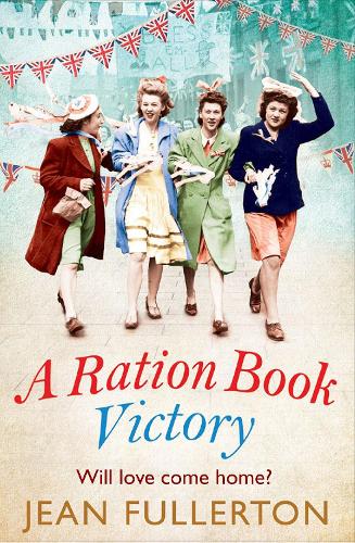 Паперова книга «A Ration Book Victory: The brand new heartwarming historical fiction romance», автор Жан Фуллертон - фото №1