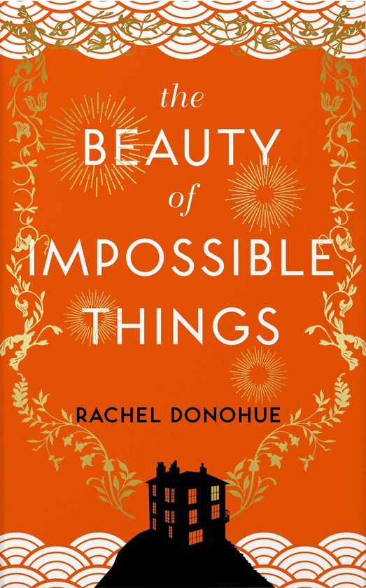 Паперова книга «The Beauty of Impossible Things», автор Рейчел Донох'ю - фото №1
