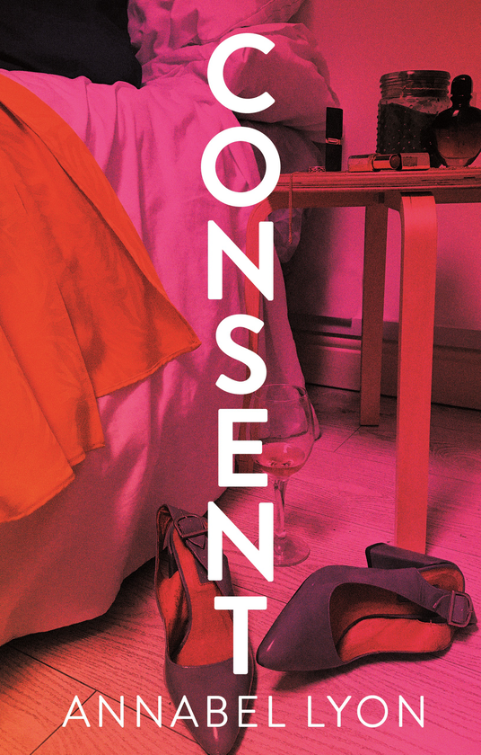 Бумажная книга «Consent», автор Аннабель Лион - фото №1