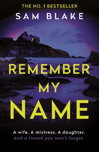 Бумажная книга «Remember My Name», автор Сэм Блейк - фото №1