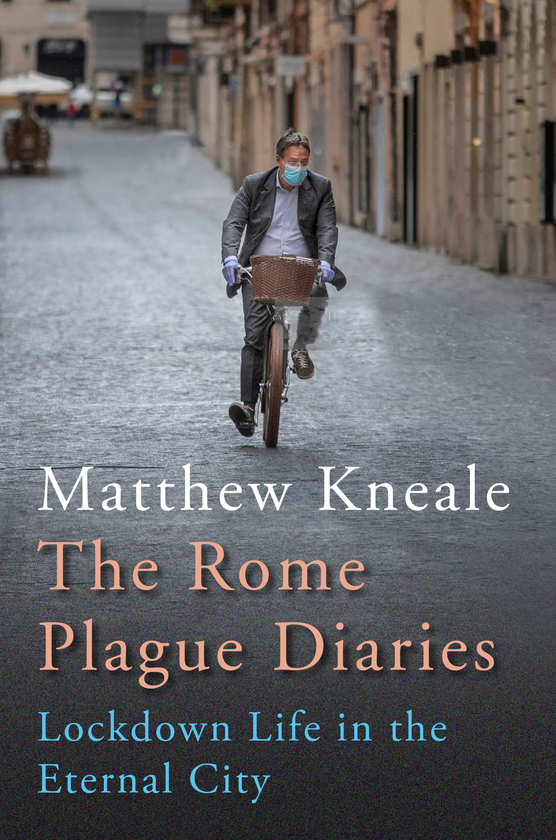 Бумажная книга «The Rome Plague Diaries. Lockdown Life in the Eternal City», автор Мэттью Нил - фото №1